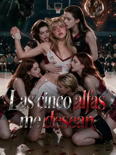 Las cinco alfas me desean (Doblado)