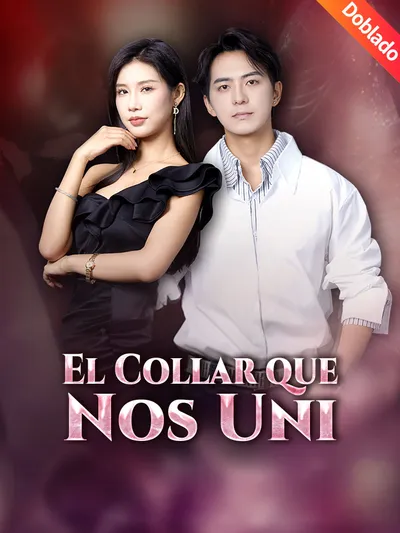 El Collar que Nos Uni (Doblado)