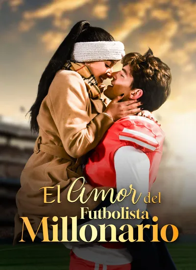El Amor del Futbolista Millonario (2024)