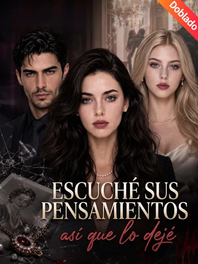 Escuché sus pensamientos, así que lo dejé (Doblado)