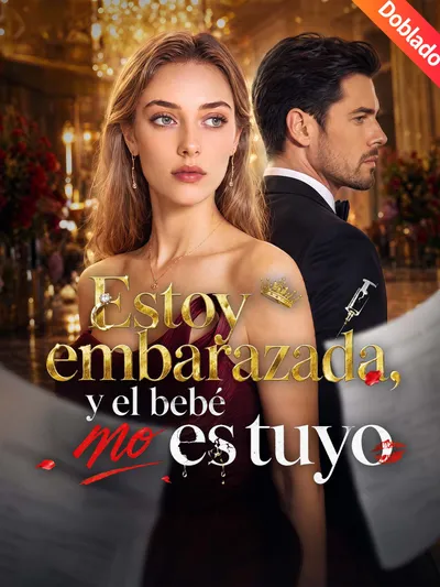 Estoy embarazada, y el bebé no es tuyo