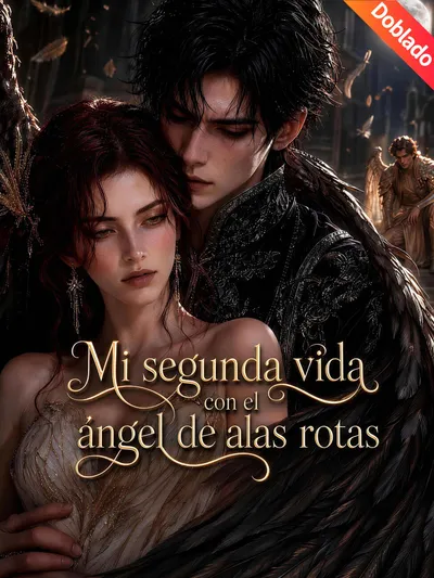 Mi segunda vida con el ángel de alas rotas