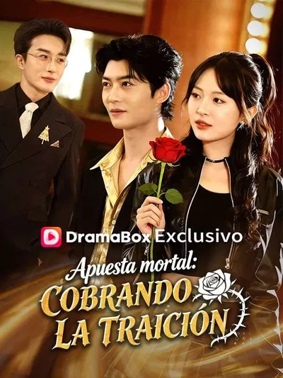 Apuesta mortal: Cobrando la traición