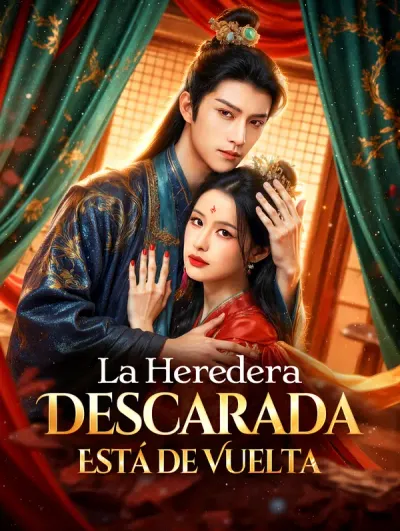 La Heredera Descarada Está de Vuelta